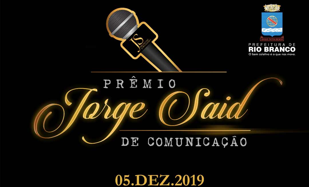 Prefeitura realiza primeira edição do Prêmio Jorge Said de Comunicação nesta quinta