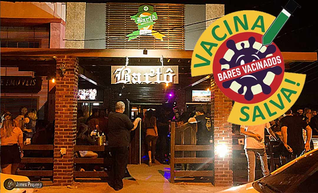 Bares e restaurantes do Acre vão exigir carteira de vacinação na entrada, informa Abracre