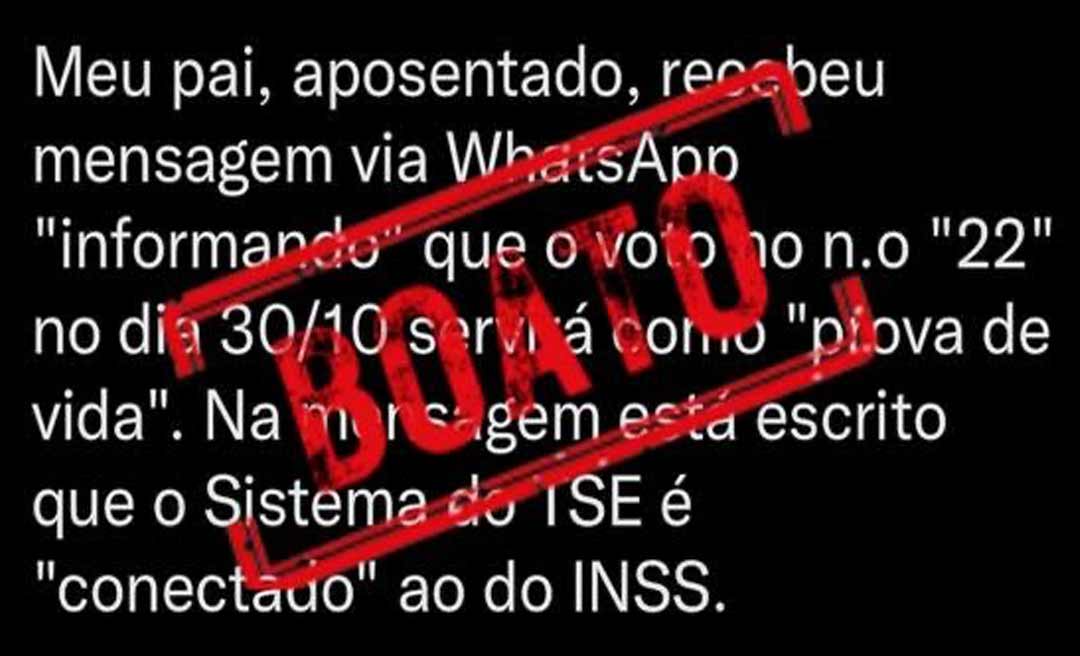 É mentira que eleitor deve votar em determinado candidato à Presidência para validar prova de vida junto ao INSS