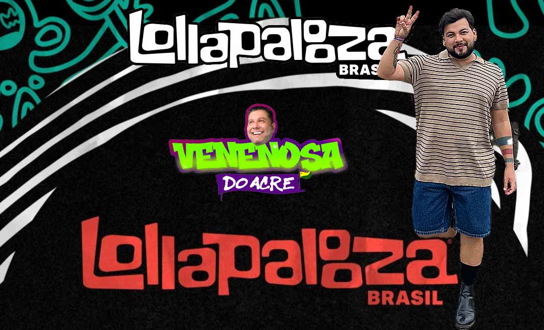 Direto do LOLLAPALOOZA, Geh Alencar curte Sam Smith ,SZA, e mostra curiosidades do evento