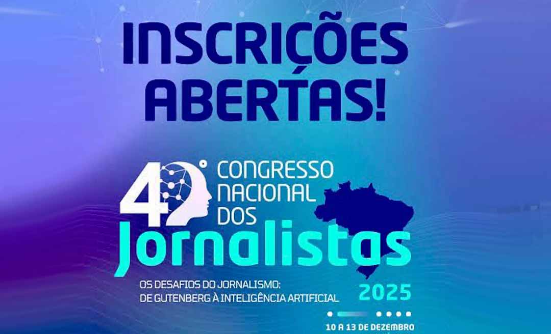 Jornalistas do Acre integram evento nacional, em Brasília, sobre os desafios da profissão na era digital