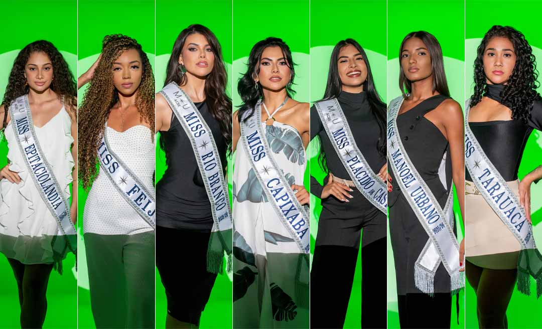Miss Universe Acre 2026 ocorre nesta quarta; conheça as candidatas e saiba como será a final
