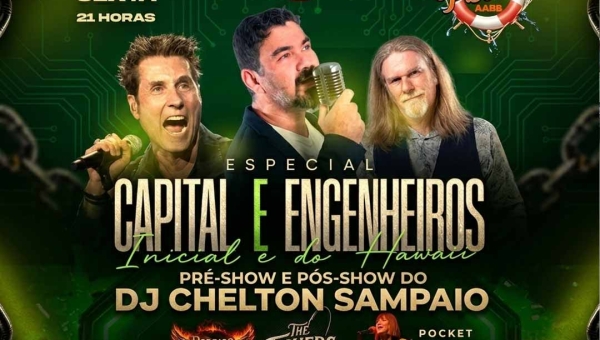 Especial Capital Inicial e Engenheiros do Hawaii nesta sexta-feira no Bar da Piscina da AABB