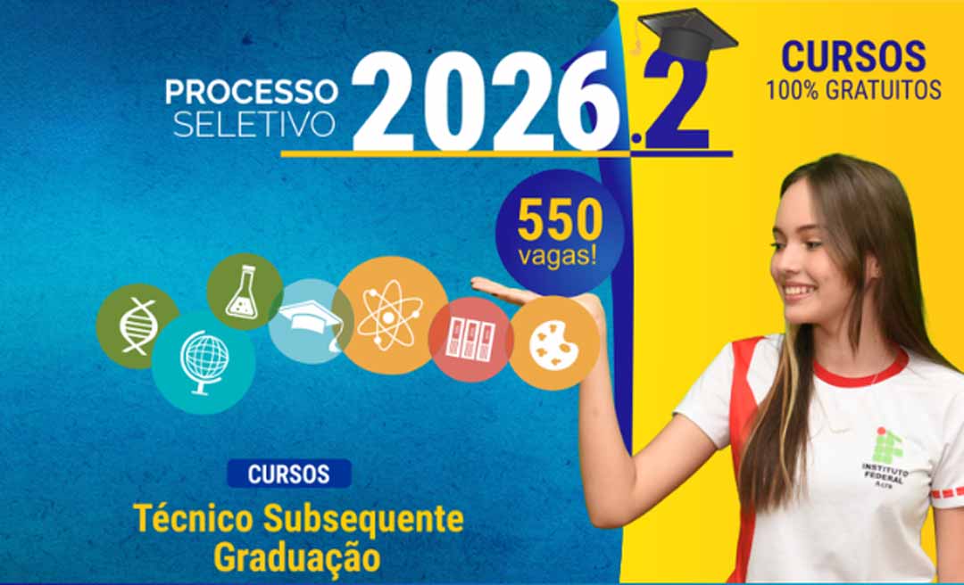 Ifac lança edital com mais de 500 vagas para cursos técnicos e de graduação