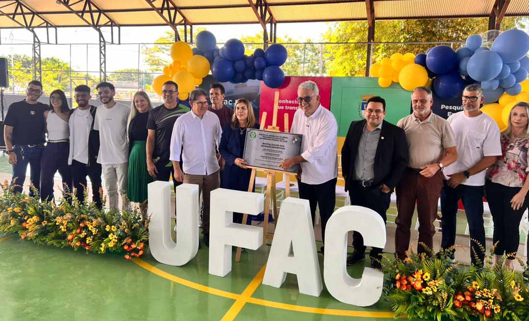 Petecão destaca investimentos históricos na Ufac durante inauguração de novos espaços esportivos